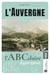 L'Auvergne : L'ABCdaire désordonné