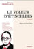 Le voleur d'étincelles