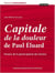 Capitale de la douleur de paul eluard