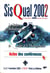 Sisqual'2002 - actes de conférences organisées par b.i.r.p.