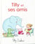 Tilly et ses amis