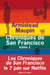 Chroniques de San Francisco : Intégrale vol.1 : Tomes 1 à 3