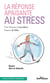La réponse apaisante au stress - rester libre et détendu