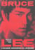 Bruce lee - l'homme derriere la legende