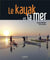 Le kayak et la mer (3e édition)