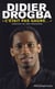 Didier drogba - c'était pas gagné