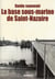 La base sous-marine de Saint-Nazaire