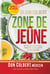 Zone de jeûne : Retrouvez la santé et purifiez votre corps en 21 jours