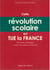 Cette révolution scolaire qui tue la france