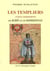 Les templiers et leurs commanderies en Berry et en Bourbonnais
