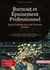 Burnout et Épuisement Professionnel: Guide Pratique pour les Femmes Actives : Comprendre et surmonter l'épuisement maternel : stratégies de prévention, équilibre travail-vie et techniques de récupération pour retrouver son énergie