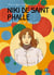 Niki de Saint Phalle : the story of her life