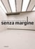 Senza margine : passages in italian art at the turn of the millennium