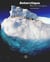Antarctique, royaume des glaces