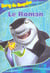 Gang de requins - le roman
