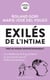 Exilés de l'intime - vers un homme neuroéconomique ?
