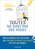 Toutes ne sont pas des anges : repérer et se protéger des femmes toxiques