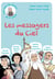 Les messagers du ciel : sainte Faustine, sainte Jeanne d´Arc, sainte Maryam de Bethleem, saint Padre Pio