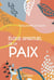 Éloge spirituel de la paix