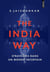 La voie de l'inde : Stratégies dans un monde incertain