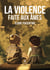 La violence faite aux âmes