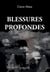 Blessures profondes