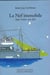 La nef immobile - sept contes sans fées