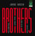 Brothers