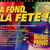 À fond la fête