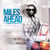 Miles ahead (bof)