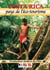 Costa Rica : Pays de l'éco-tourisme