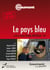 Le Pays bleu