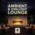 Ambient Chillout & Lounge - CD