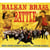 Balkan brass battle - CD