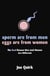 Sperm are from men, eggs are from women - the real reason men and women  are different