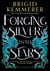 Forging Silver into Stars : The exhilarating young adult romantasy series from the world of A Curse So Dark and Lonely