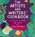 The artists  and writers  cookbook: a collection of stories with recipes