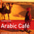 The rough guide to arabic café