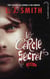 Le cercle secret t.2 - captive