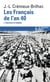Les Français de l'an 40 Tome 2