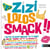 Zizi lolos smack !!