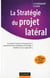 Stratégie du projet latéral