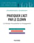 Pratiquer l'ACT par le clown
