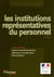 Les institutions représentatives du personnel (5e édition)