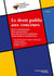 Le droit public aux concours : Droit constitutionnel, droit administratif, droit des finances publiques, organisations européennes