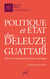 Politique et état chez Deleuze et Guattari