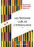 Les notions clés de l'ethnologie (4e édition)