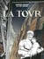 Les cités obscures Tome 3 : La Tour