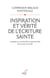 Inspiration et vérité de l'écriture sainte