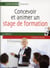 Concevoir et animer un stage de formation